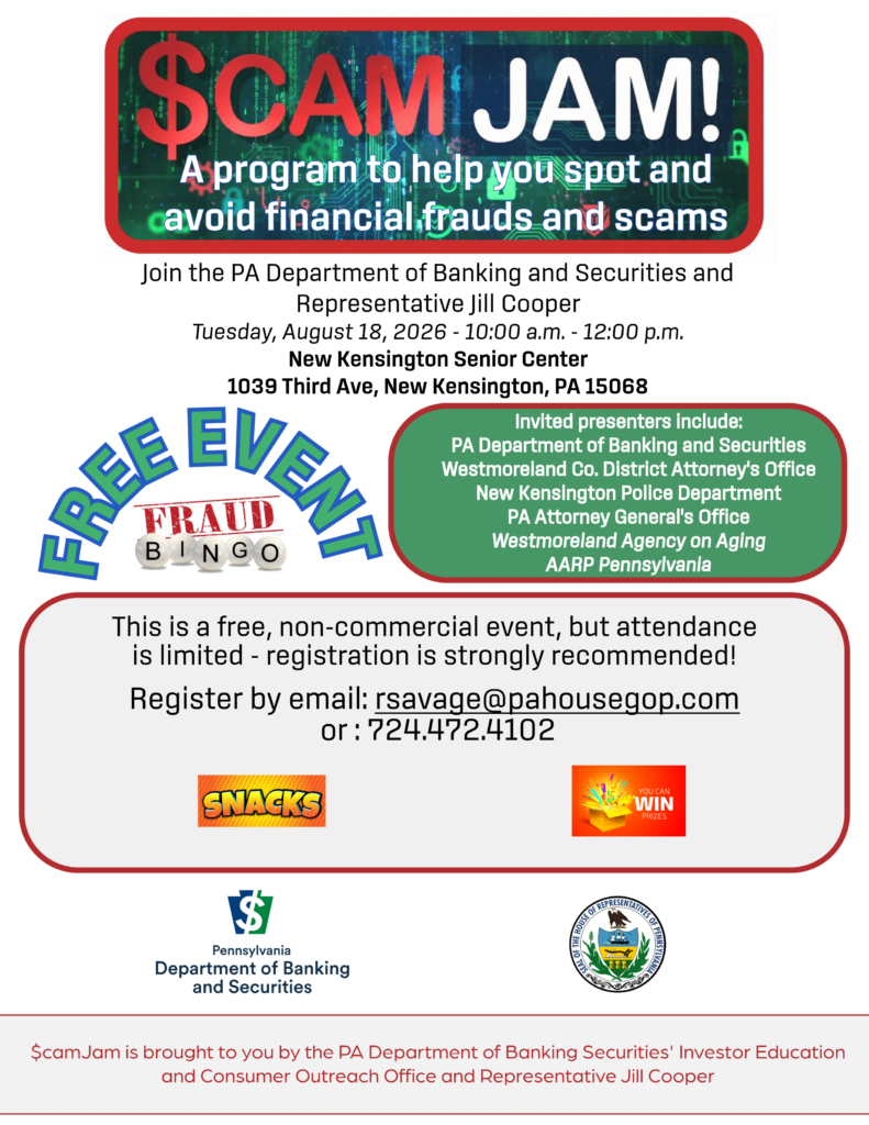 Flyer promoting "Scam Jam," a free scam and fraud prevention event on Tuesday, August 18, 2026, from 10:00 a.m. to 12:00 p.m. at the New Kensington Senior Center, 1039 Third Avenue, New Kensington. The event features presentations from the Pennsylvania Department of Banking and Securities, Westmoreland County District Attorney's Office, New Kensington Police Department, Pennsylvania Attorney General's Office, Westmoreland Agency on Aging, and AARP Pennsylvania. Attendees can participate in Fraud Bingo and enjoy snacks and prize giveaways. Registration is encouraged by emailing rsavage@pahousegop.com or calling 724-472-4102.